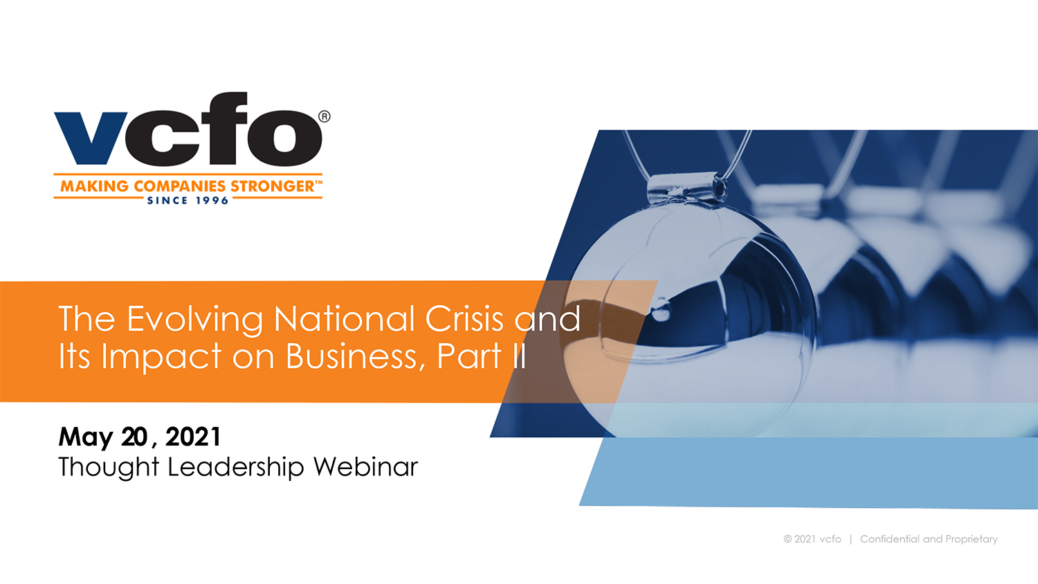 Evolving National Crisis and its Business Impact